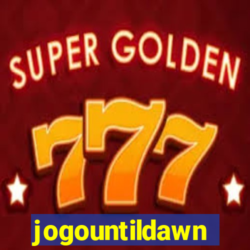 jogountildawn