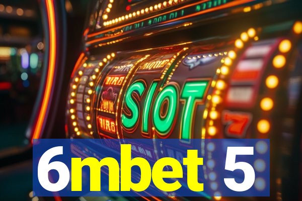 6mbet 5
