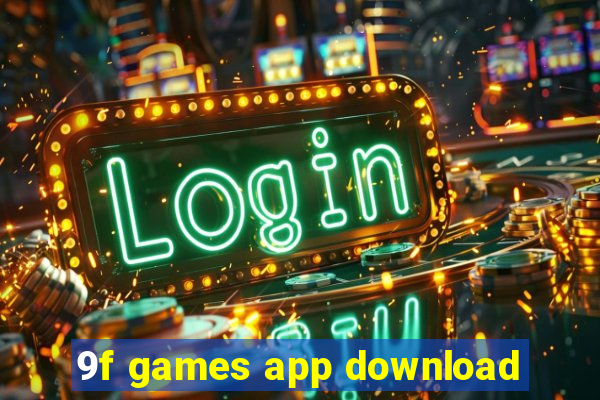 9f games app download