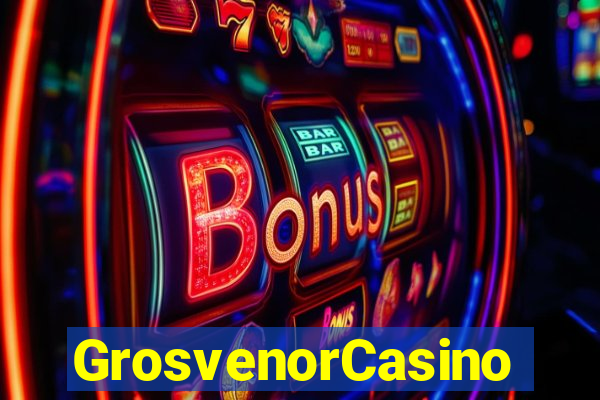 GrosvenorCasino