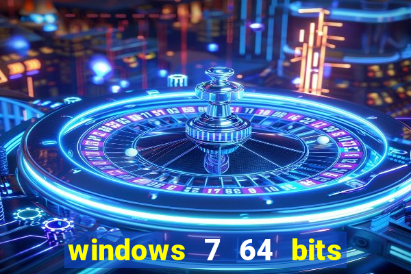 windows 7 64 bits iso download