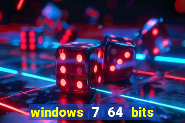 windows 7 64 bits iso download