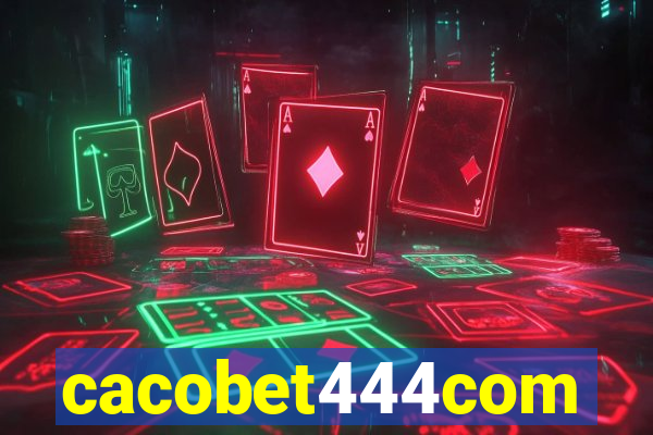 cacobet444com