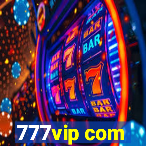 777vip com