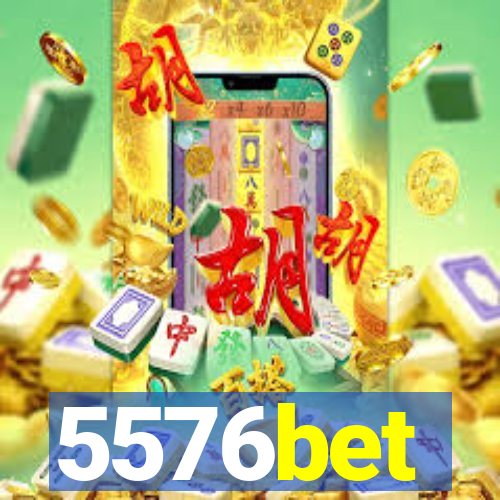 5576bet