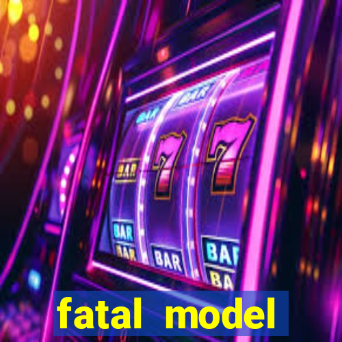 fatal model guanambi bahia
