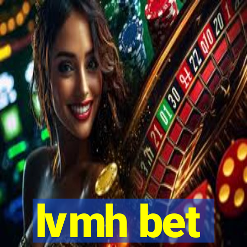 lvmh bet
