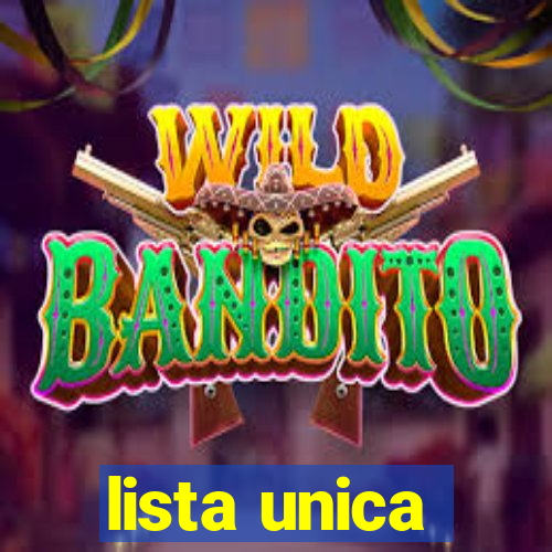 lista unica