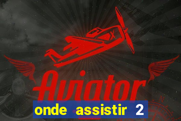 onde assistir 2 temporada de a promessa