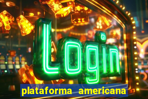 plataforma americana de jogos