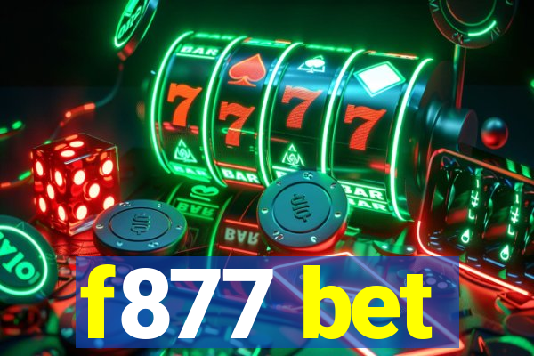 f877 bet
