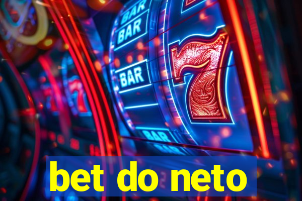 bet do neto