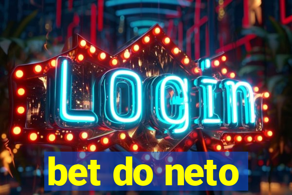 bet do neto