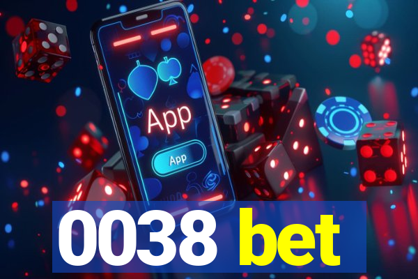 0038 bet