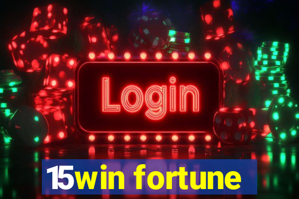 15win fortune