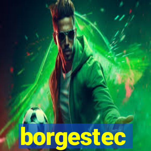 borgestec