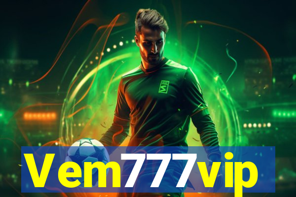 Vem777vip