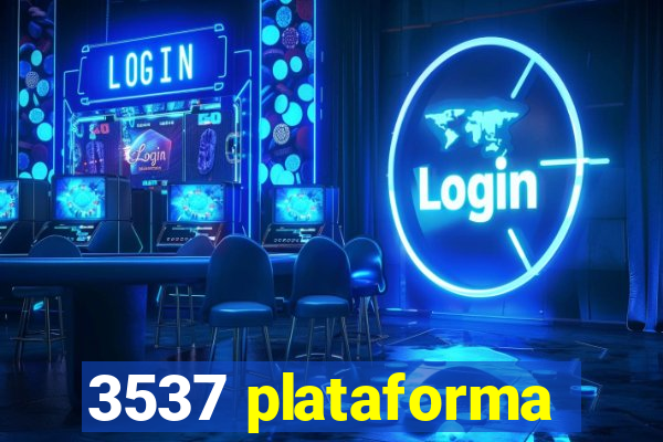 3537 plataforma