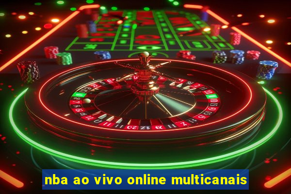 nba ao vivo online multicanais