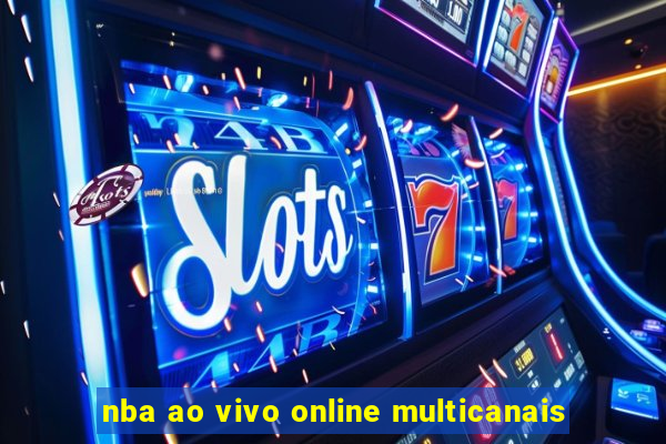 nba ao vivo online multicanais
