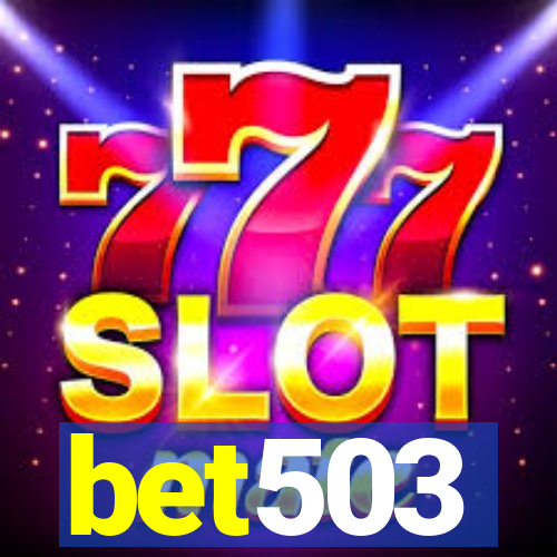 bet503