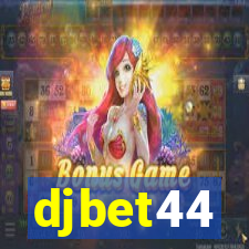 djbet44