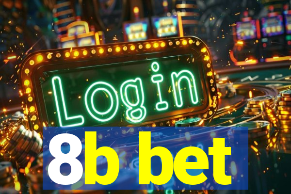 8b bet