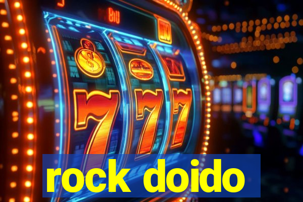 rock doido