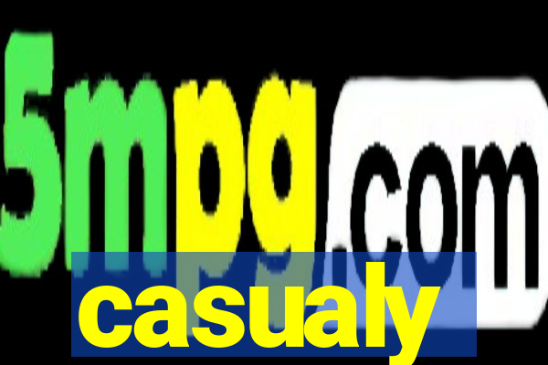 casualy