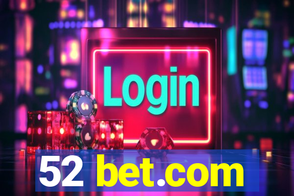 52 bet.com
