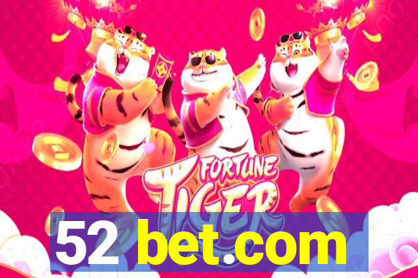 52 bet.com