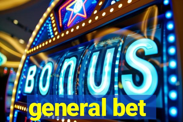 general bet