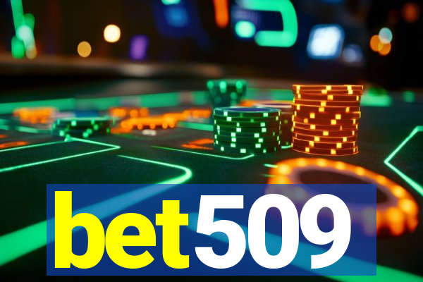 bet509