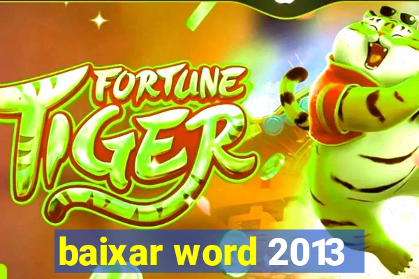 baixar word 2013