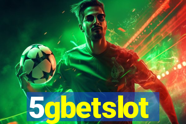 5gbetslot