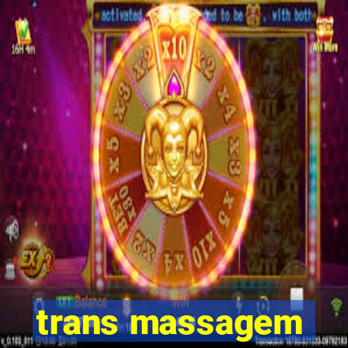 trans massagem