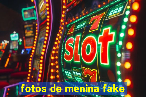 fotos de menina fake