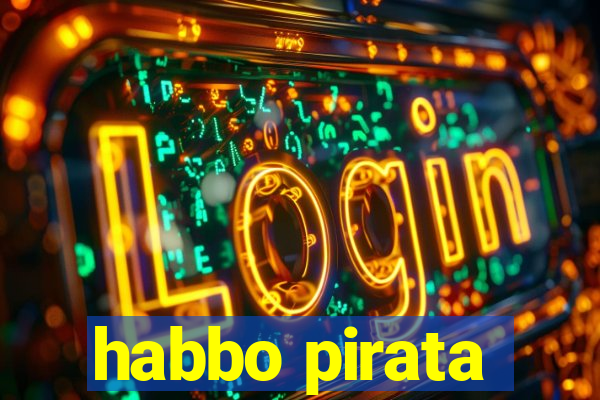 habbo pirata