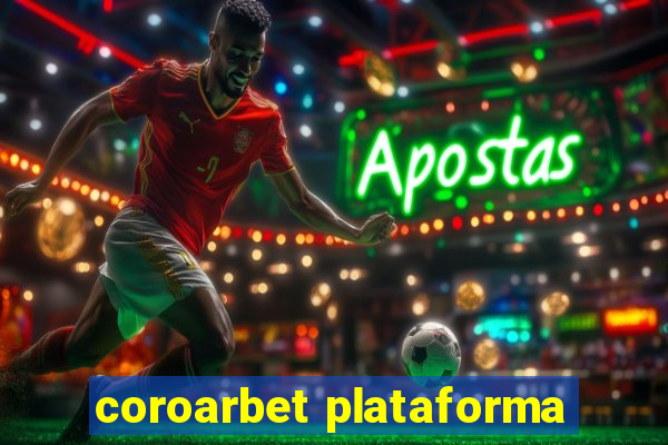 coroarbet plataforma