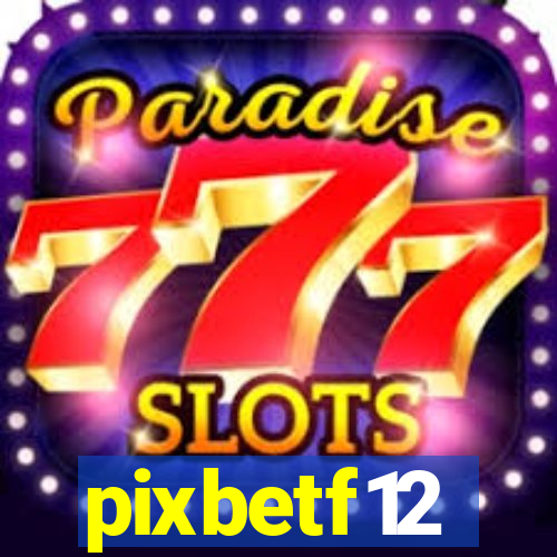 pixbetf12