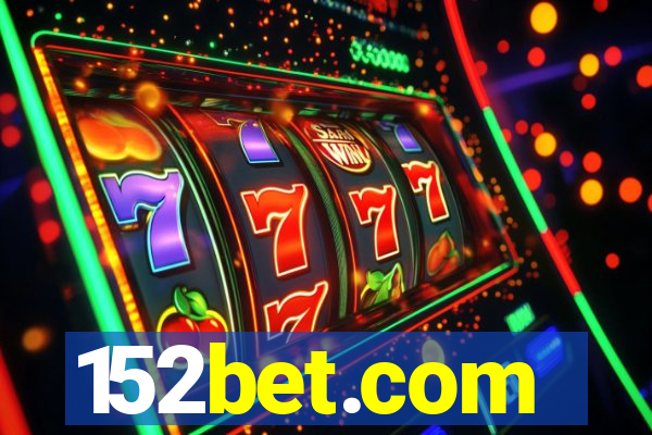 152bet.com