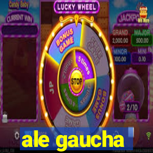 ale gaucha