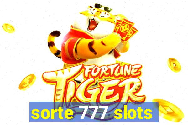 sorte 777 slots