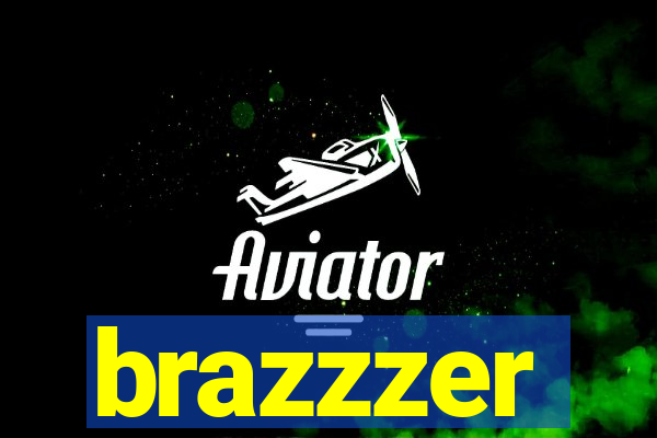 brazzzer