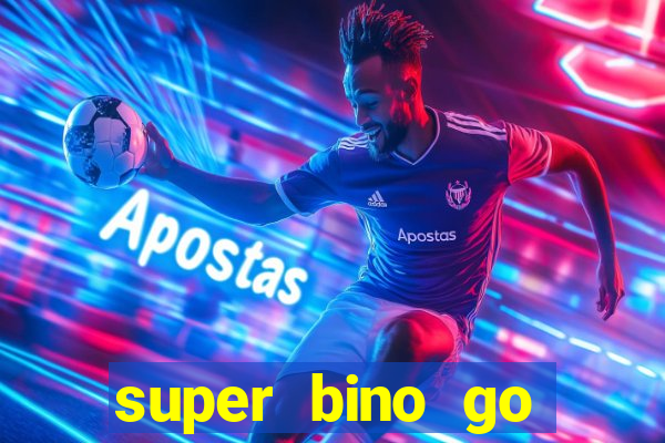 super bino go dinheiro infinito
