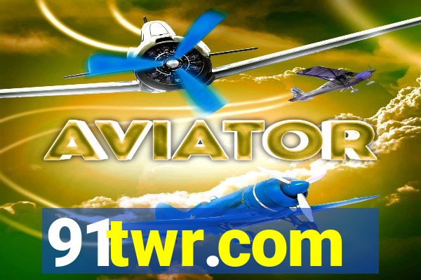 91twr.com