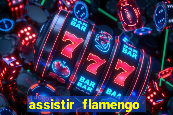 assistir flamengo no futemax