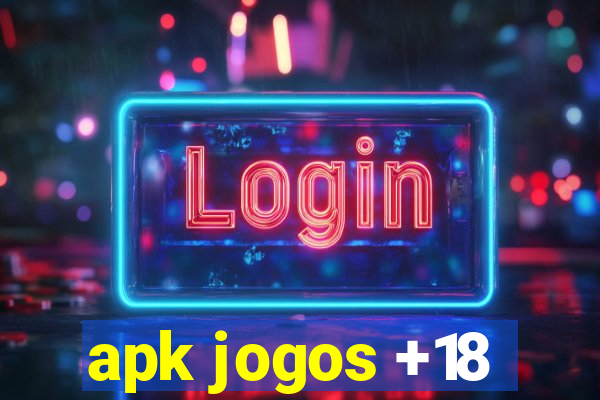 apk jogos +18