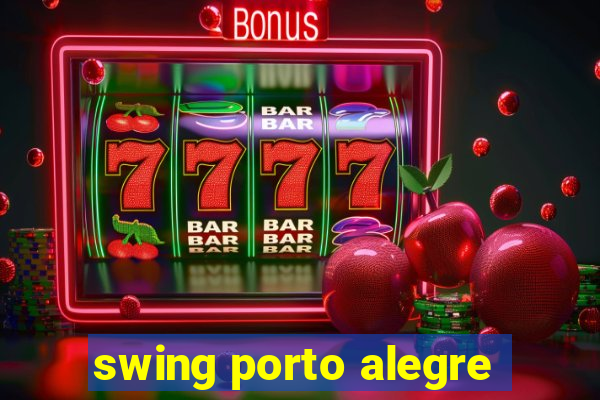 swing porto alegre