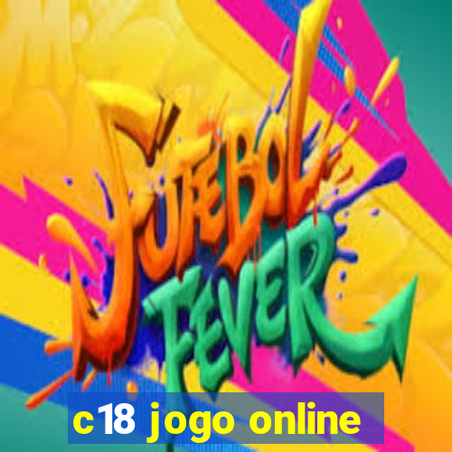 c18 jogo online